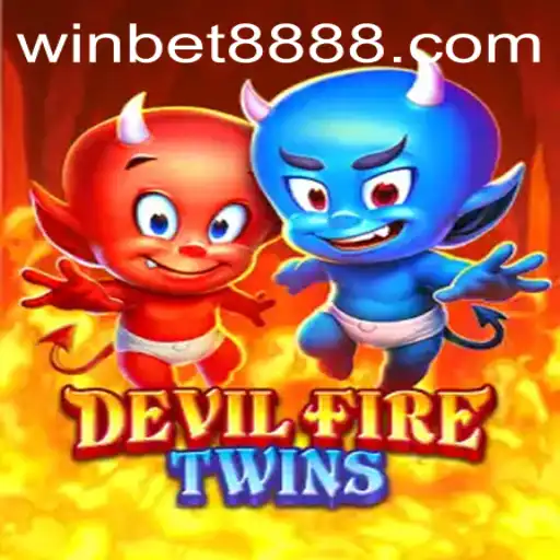 Exploring the Thrilling World of DevilFireTwins and Winbet88